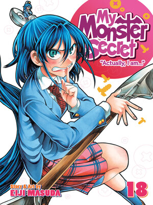 cover image of My Monster Secret, Volume 18